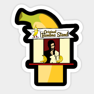 You gotta have faith that there's always money in the banana stand Sticker